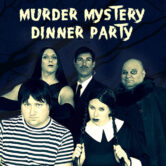 Murder Mystery Dinner Party ~ The Addams Family – Do or Die