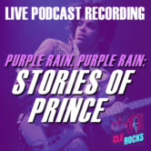 CLE Rocks Presents . . . Purple Rain, Purple Rain: Stories of Prince