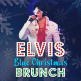 Elvis Brunch ~ Blue Christmas