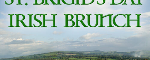 St. Brigid’s Day Irish Brunch