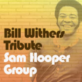 Bill Withers Tribute