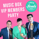 Music Box VIP Members Party