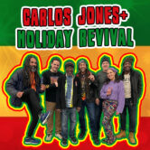 Carlos Jones+ Holiday Revival