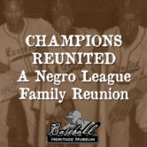 Champions Reunited: A Negro League Family Reunion