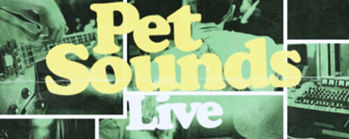 Pet Sounds Live
