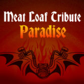 Meat Loaf Tribute by Paradise * Brunch Show