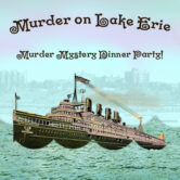 Murder Mystery Dinner Party: Murder on Lake Erie