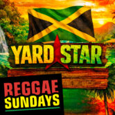 Reggae Sundays: Yard Star