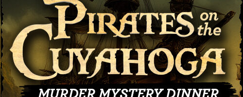Murder Mystery Dinner: Pirates on the Cuyahoga